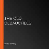 The Old Debauchees