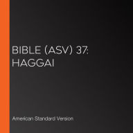 Bible (ASV) 37: Haggai
