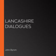 Lancashire Dialogues