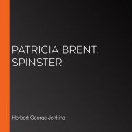 Patricia Brent, spinster