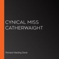 Cynical Miss Catherwaight