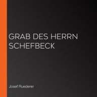 Grab des Herrn Schefbeck