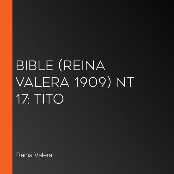 Bible (Reina Valera 1909) NT 17: Tito