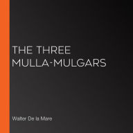 The Three Mulla-mulgars