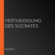 Vertheidigung des Socrates