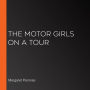 The Motor Girls on a Tour