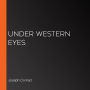 Under Western Eyes