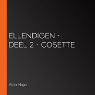 Ellendigen - Deel 2 - Cosette
