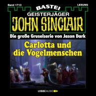 John Sinclair, Band 1713: Carlotta und die Vogelmenschen