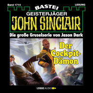 John Sinclair, Band 1714: Der Cockpit-DÃ¤mon