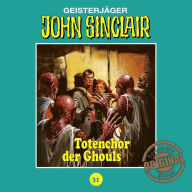 John Sinclair, Tonstudio Braun, Folge 31: Totenchor der Ghouls