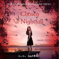 Chosen at Nightfall: A Shadow Falls Novel