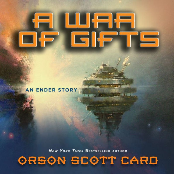 A War of Gifts: An Ender Story