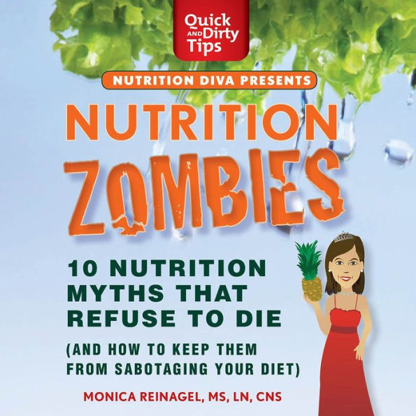 Nutrition Zombies: (And How to Keep Them From Sabotaging Your Diet)