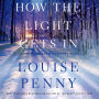 How the Light Gets In (Chief Inspector Gamache Series #9)