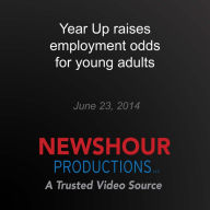 Year Up raises employment odds for young adults