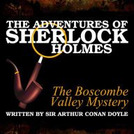 The Adventures of Sherlock Holmes: The Boscombe Valley Mystery