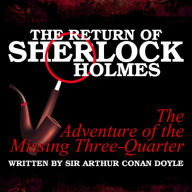 The Return of Sherlock Holmes: The Adventure of the Missing Three-Quarter