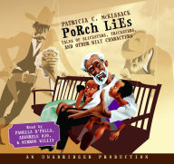 Porch Lies: Tales of Slicksters, Tricksters, and other Wily Characters