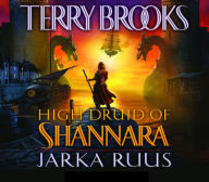 Jarka Ruus (High Druid of Shannara Series #1)