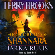 Jarka Ruus (High Druid of Shannara Series #1)