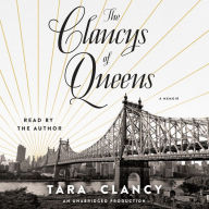 The Clancys of Queens: A Memoir