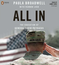 All In: The Education of General David Petraeus