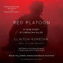 Red Platoon: A True Story of American Valor