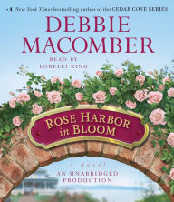 Rose Harbor in Bloom: A Novel