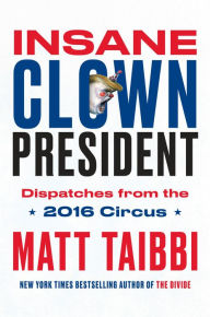 Insane Clown President: Dispatches from the 2016 Circus