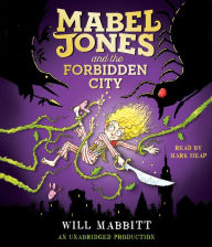 Mabel Jones and the Forbidden City