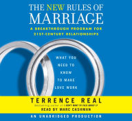 The New Rules of Marriage: What You Need to Know to Make Love Work