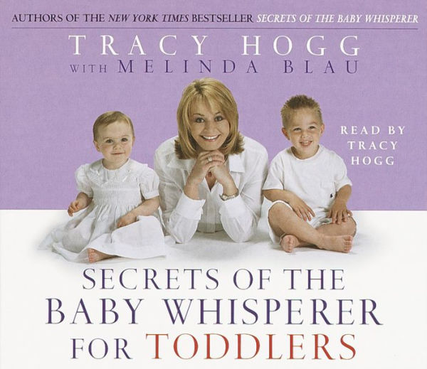Secrets of the Baby Whisperer For Toddlers (Abridged)