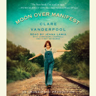 Moon Over Manifest (Newbery Medal Winner)