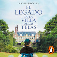 El legado de la villa de las telas (La villa de las telas 3)