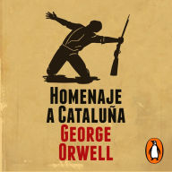 Homenaje a Cataluña (edición definitiva avalada por The Orwell Estate)