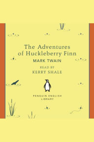 The Adventures of Huckleberry Finn (Abridged)