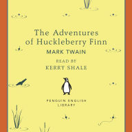 The Adventures of Huckleberry Finn (Abridged)