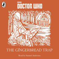 The Gingerbread Trap: A Time Lord Fairy Tale