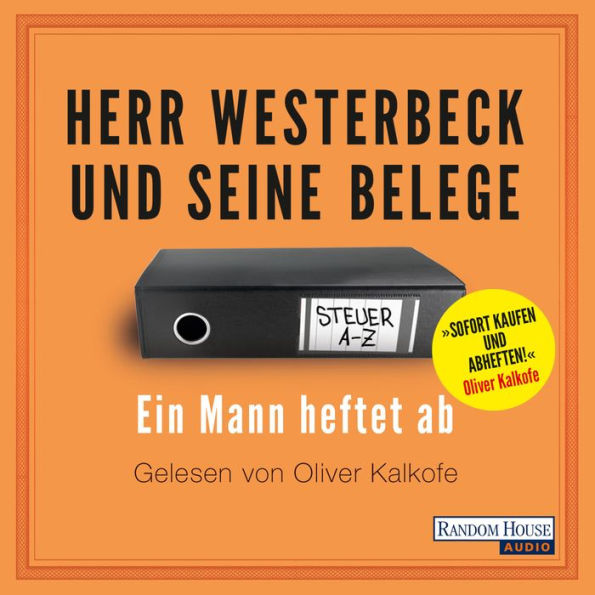 Herr Westerbeck und seine Belege: Ein Mann heftet ab. Das Steuer-ABC (Abridged)