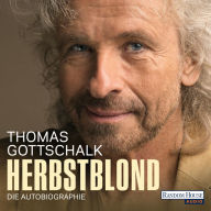 Herbstblond: Die Autobiographie (Abridged)