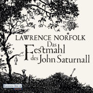 Das Festmahl des John Saturnall