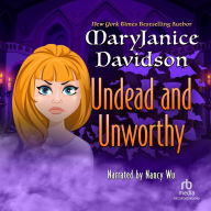 Undead and Unworthy: Undead - Betsy, Book 7