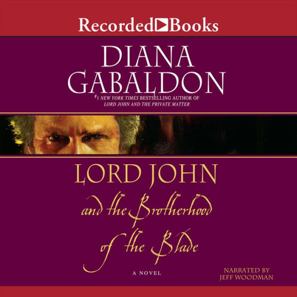 Lord John and the Brotherhood of the Blade: A Novel