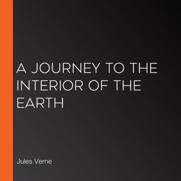 A Journey to the Interior of the Earth