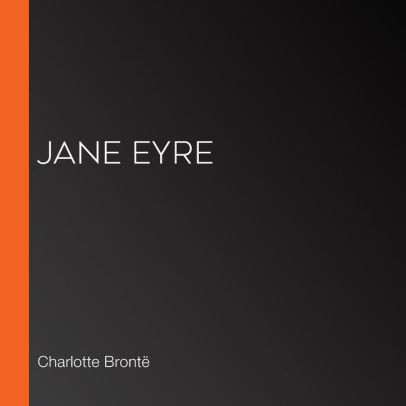 Title: Jane Eyre, Author: Charlotte Brontë, LibriVox Community