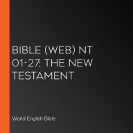 Bible (WEB) NT 01-27: The New Testament