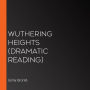 Wuthering Heights: Dramatic Reading