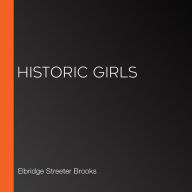 Historic Girls