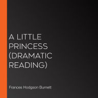 A Little Princess: Dramatic Reading